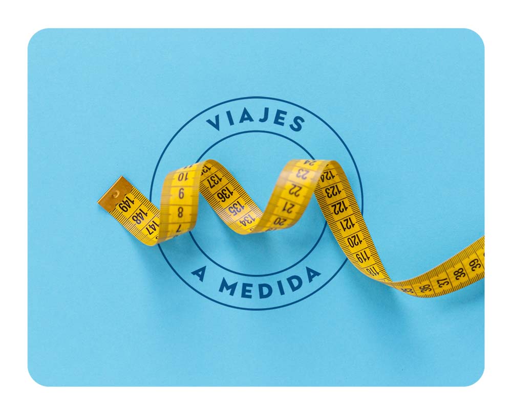 Pídenos tu viaje a medida